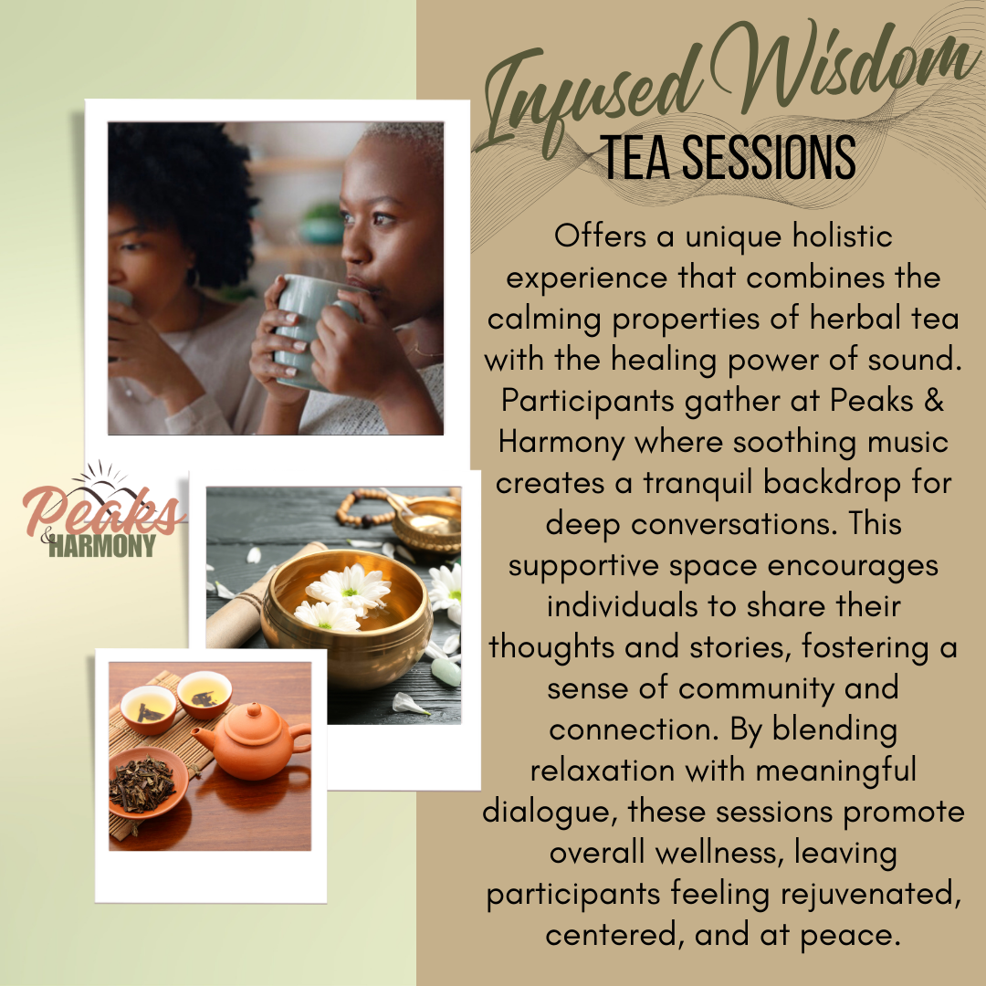 Infused Wisdom Tea Sessions