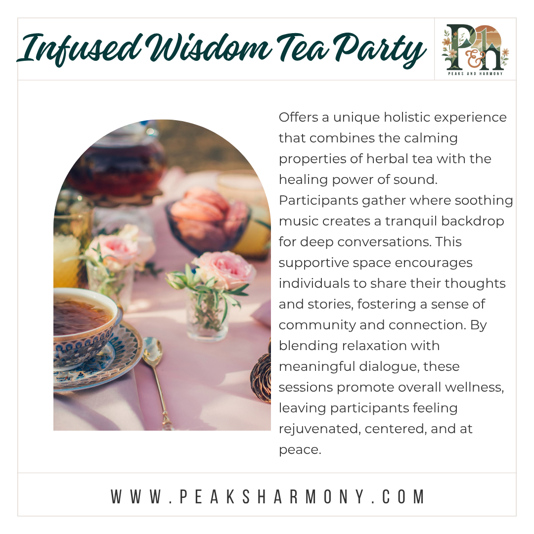 Infused Wisdom Tea Party
