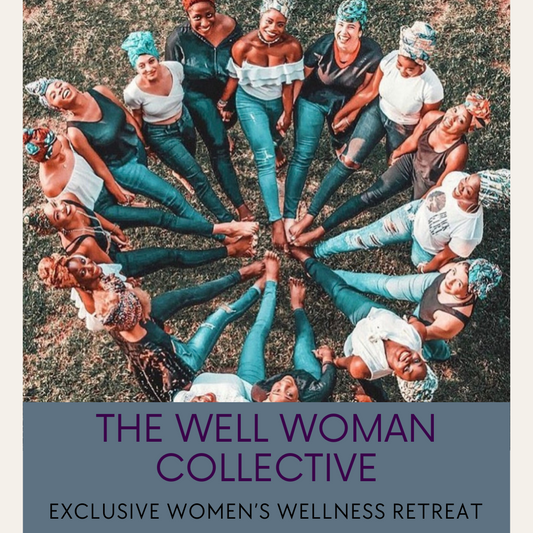 The Well Woman Collective Retreat