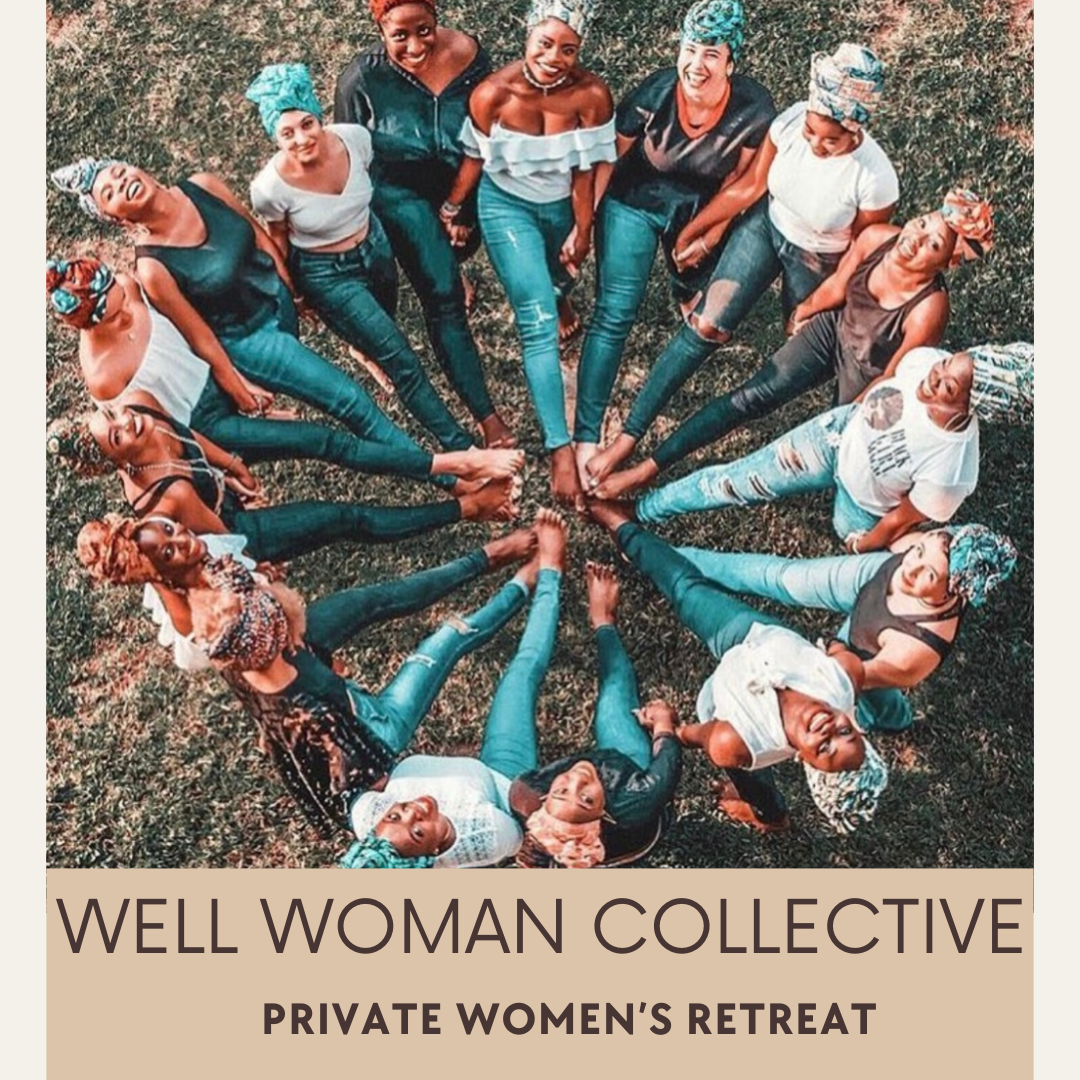 The Well Woman Collective Retreat