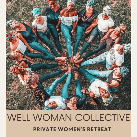 The Well Woman Collective Retreat