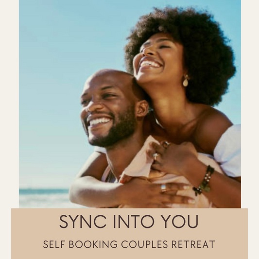 Sync Into You COUPLES Retreat