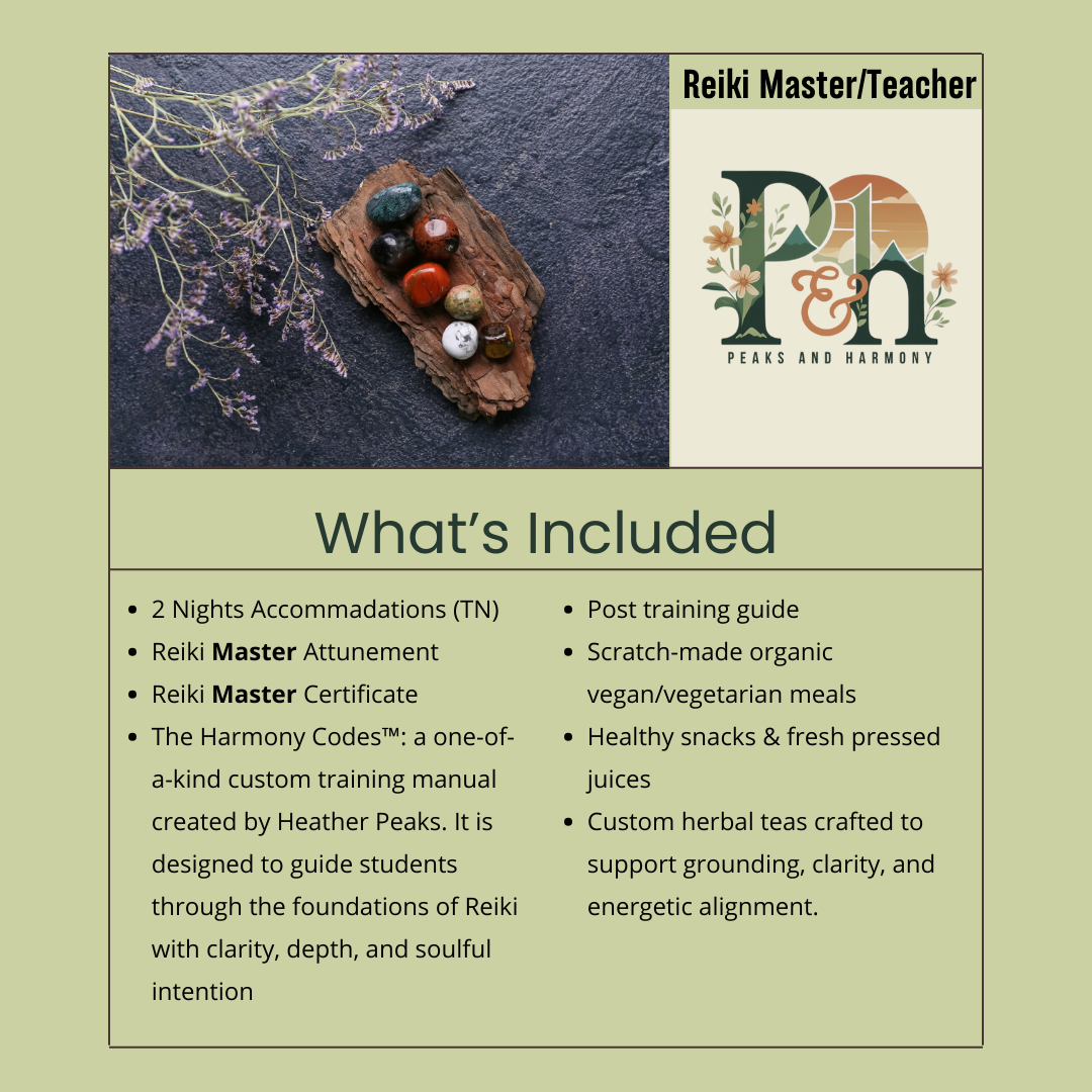 The Harmony Codes: Reiki Master/Teacher Training Retreat