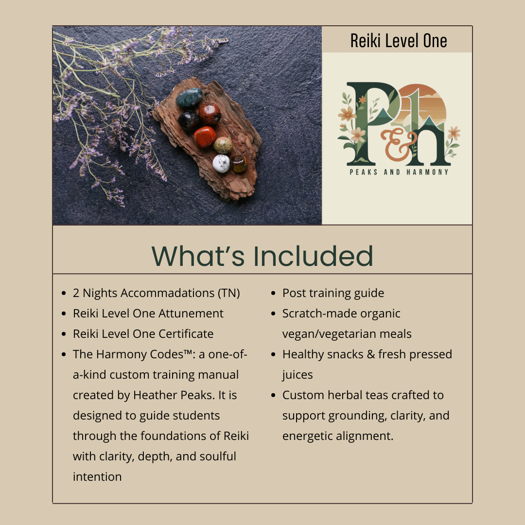 The Harmony Codes: Reiki Level One Training Retreat