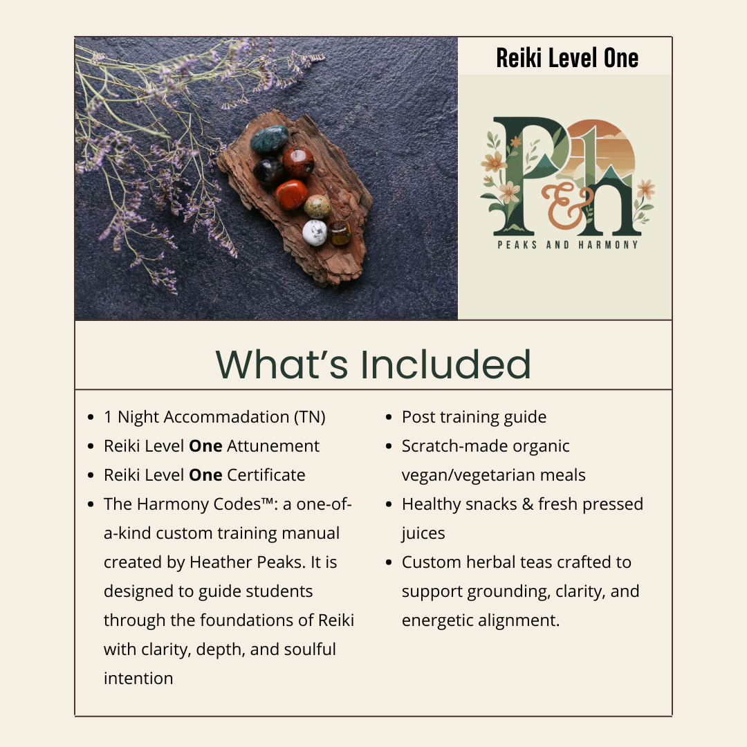 The Harmony Codes: Reiki Level 1 Training Retreat