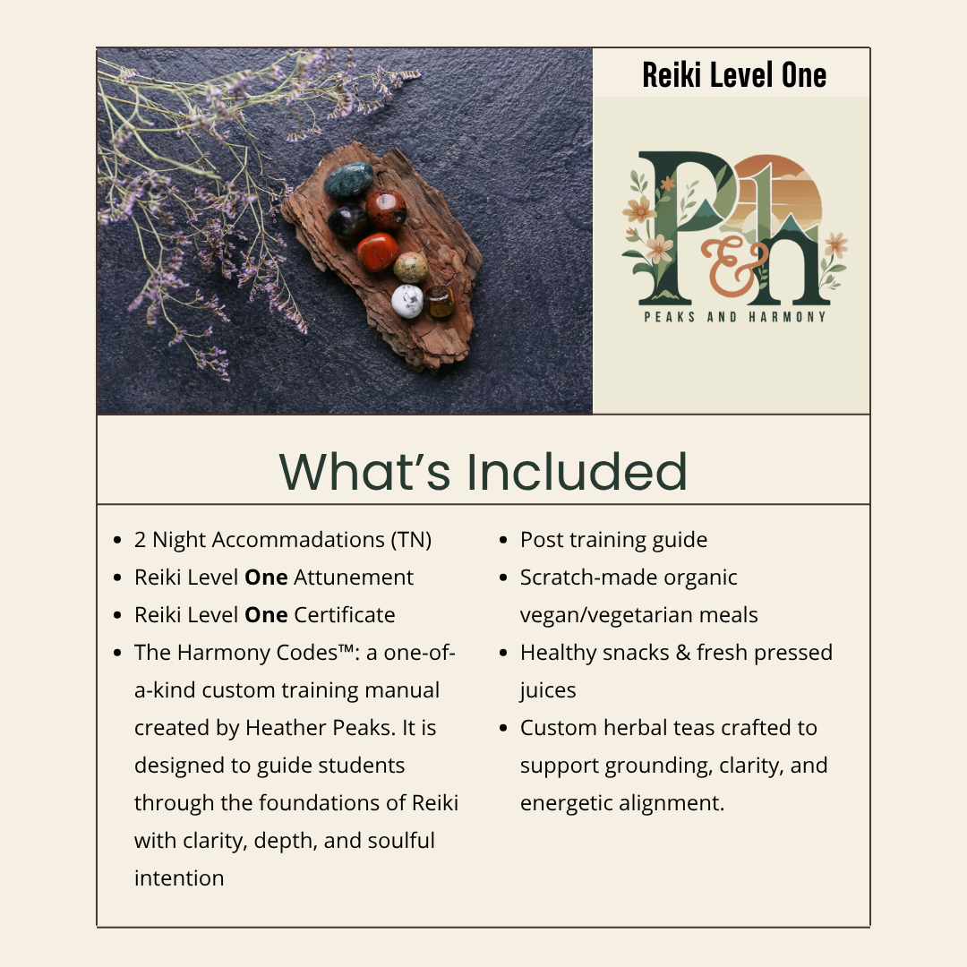 The Harmony Codes: Reiki Level 1 Training Retreat